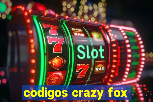 codigos crazy fox